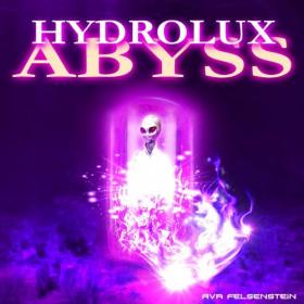 Ava Felsenstein - Hydrolux - ABYSS [2020]