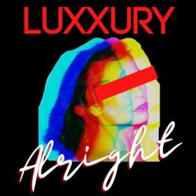 Luxxury - Alright (2022) Mp3 320kbps [PMEDIA] ⭐️