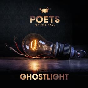 Poets Of The Fall - Ghostlight (2022 Rock) [Flac 24-44]
