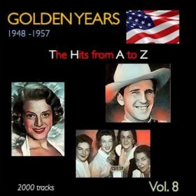 VA - Golden Years 1948-1957 · The Hits from A to Z · , Vol  8 (2022) Mp3 320kbps [PMEDIA] ⭐️