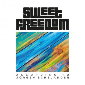 Sweet Freedom - According to Jörgen Schelander (2022) [24Bit-48kHz] FLAC [PMEDIA] ⭐️