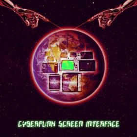 VA - Cyberpunk Screen Interface (2022)