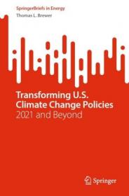 [ CourseLala.com ] Transforming U.S. Climate Change Policies - 2021 and Beyond