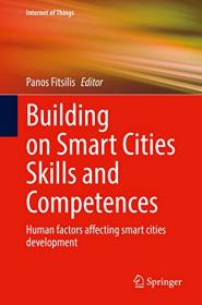 Building on Smart Cities Skills and Competences - Human factors affecting smart cities development (True PDF, EPUB)