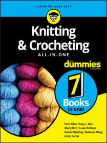 [ TutGator.com ] Knitting and Crocheting All-in-One For Dummies (TRUE AZW)