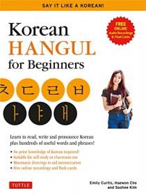 [ TutGee.com ] Korean Hangeul for Beginners - Say it Like a Korean - Learn to read, write and pronounce Korean - plus hundreds of useful words