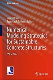 Numerical Modeling Strategies for Sustainable Concrete Structures