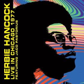 Herbie Hancock - Ivanhoe Theatre, Chicago 1977 (2022) Mp3 320kbps [PMEDIA] ⭐️