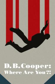 D B Cooper Where Are You! S01 720p NF WEB-DL AAC2.0 x264-themoviesboss