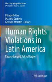 Human Rights Violations in Latin America - Reparation and Rehabilitation