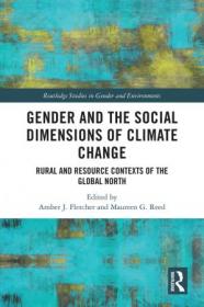 [ TutGee com ] Gender and the Social Dimensions of Climate Change Rural and Resource Contexts of the Global North