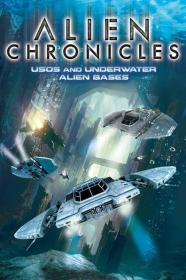 Alien Chronicles - USOs and Under Water Alien Bases (2022) 1080p WEBRip x265 An0mal1