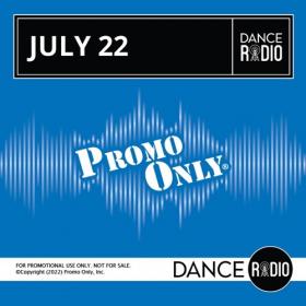 VA - Promo Only - Dance Radio July (2022) Mp3 320kbps [PMEDIA] ⭐️