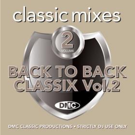 Various Artists - DMC Classic Mixes - Back To Back Classix Vol  2 (2022) Mp3 320kbps [PMEDIA] ⭐️