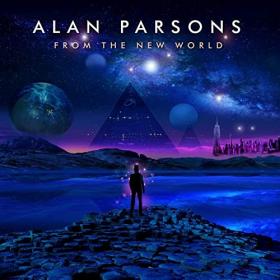 Alan Parsons - From the New World (2022) [24 Bit Hi-Res] FLAC [PMEDIA] ⭐️