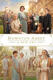 Downton Abbey A New Era 2022 BluRay 1080p  Hindi DD 5.1 English TrueHD Atmos DTS-HD MA 5.1 MSubs x264-themoviesboss