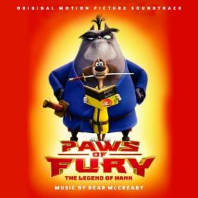 Bear McCreary - Paws of Fury_ The Legend of Hank (Original Motion Picture Soundtrack) (2022) Mp3 320kbps [PMEDIA] ⭐️