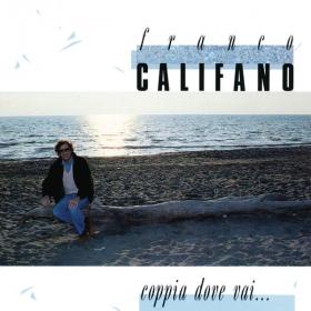 Franco Califano - Coppia dove vai (1989 Pop) [Flac 16-44]