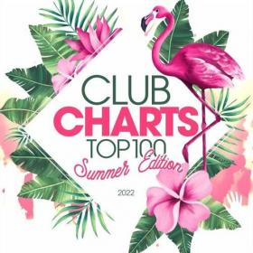 Various Artists - Club Charts Top 100 - Summer Edition 2022 (2022) Mp3 320kbps [PMEDIA] ⭐️