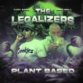 Baby Bash - The Legalizers 3_ Plant Based (2022) Mp3 320kbps [PMEDIA] ⭐️