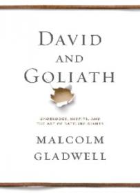 David-and-goliath_-underdogs-misfits-and-the-art-of-battling-giants-malcolm-gladwell