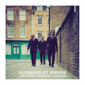 Jonathan Jackson + Enation - Ultraviolet Empire (2022) Mp3 320kbps [PMEDIA] ⭐️