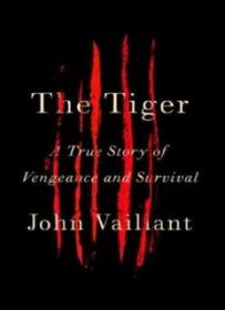 The Tiger_ A True Story of Vengeance and Survival ( PDFDrive )