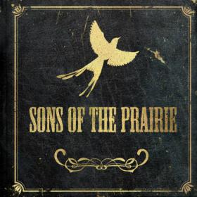 Sons Of The Prairie - 2022 - Sons Of The Prairie