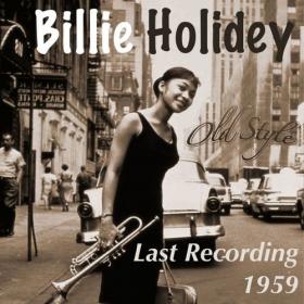 Billie Holiday - Last Recording 1959 (Remastered) (2022) Mp3 320kbps [PMEDIA] ⭐️