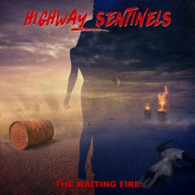 Highway Sentinels - The Waiting Fire (2022) Mp3 320kbps [PMEDIA] ⭐️