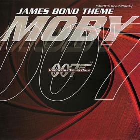 Moby - James Bond Theme (Moby's Re-Version) EP (Demain ne meurt jamais - 1997) (1997 Elettronica) [Flac 16-44]