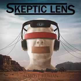 Skeptic Lens - 2022 - Almost Human