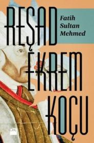 Fatih Sultan Mehmed - Resad Ekrem Kocu [Sesli Kitap] [MP3] - TURG