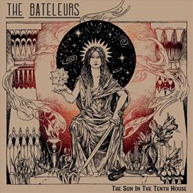 The Bateleurs - 2022 - The Sun In The Tenth House