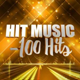 Various Artists - Hit Music - 100 Hits (2022) Mp3 320kbps [PMEDIA] ⭐️
