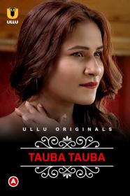 Charmsukh - Tauba Tauba (Part-1) E01-E02 1080p ULLU WEB-DL Hindi AAC x264 - themoviesboss
