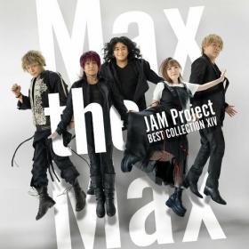 JAM Project - JAM Project BEST COLLECTION ⅩⅣ Max the Max (2022) Mp3 320kbps [PMEDIA] ⭐️