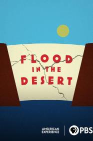 American Experience Flood In The Desert (2022) [720p] [WEBRip] [YTS]