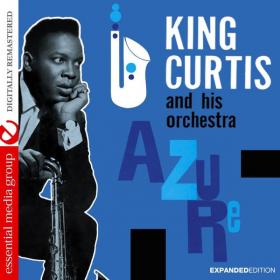 King Curtis - Azure (Expanded Edition) (2019 Jazz) [Flac 16-44]