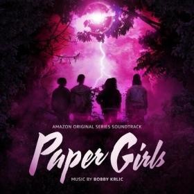 Bobby Krlic - Paper Girls (Amazon Original Series Soundtrack) (2022) Mp3 320kbps [PMEDIA] ⭐️