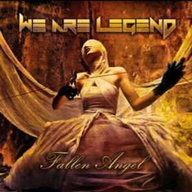 We are Legend - 2022 - Fallen Angel (FLAC)