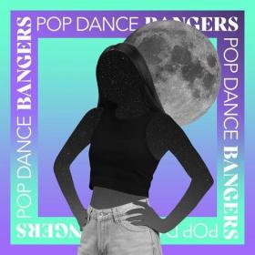 Various Artists - Pop Dance Bangers (2022) Mp3 320kbps [PMEDIA] ⭐️