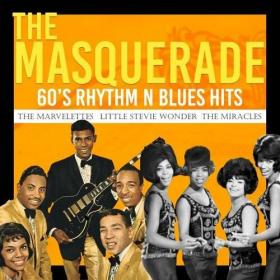 The Marvelettes, The Miracles & Little Stevie Wonder - The Masquerade (60'S Rhythm n Blues Hits) (2022) Mp3 320kbps [PMEDIA] ⭐️