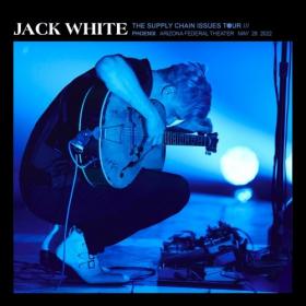 Jack White - 2022-05-28 Arizona Federal Theatre, Phoenix, AZ (2022) Mp3 320kbps [PMEDIA] ⭐️
