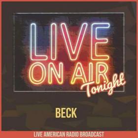 Beck - Live On Air Tonight (2022)