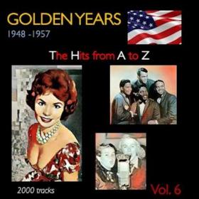 Golden Years 1948-1957 · The Hits from A to Z · , Vol  06 (2022)