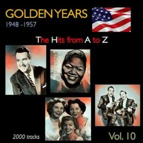 Golden Years 1948-1957 · The Hits from A to Z · , Vol  10 (2022)