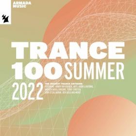 Various Artists - Trance 100 - Summer 2022 (2022) Mp3 320kbps [PMEDIA] ⭐️