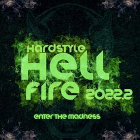 Various Artists - Hardstyle Hellfire 2022 2 - Enter the Madness (2022) Mp3 320kbps [PMEDIA] ⭐️