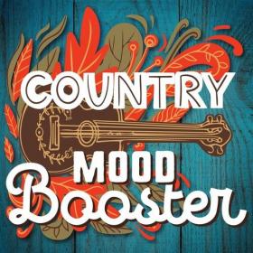 Various Artists - Country Mood Booster (2022) Mp3 320kbps [PMEDIA] ⭐️